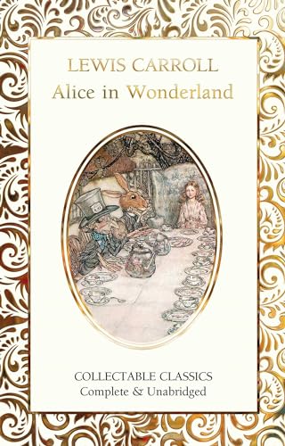 Alice in Wonderland (Collectable Classics) von Flame Tree Collectable Classics